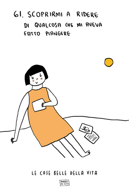 Le cose belle della vita - 61. Scoprirmi a ridere di qualcosa che mi aveva fatto piangere