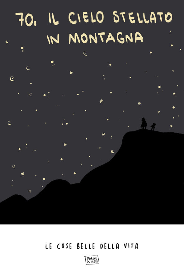Le cose belle della vita - 70. Il cielo stellato in montagna