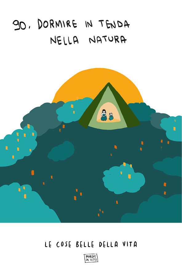 Le cose belle della vita - 90. Dormire in tenda nella natura