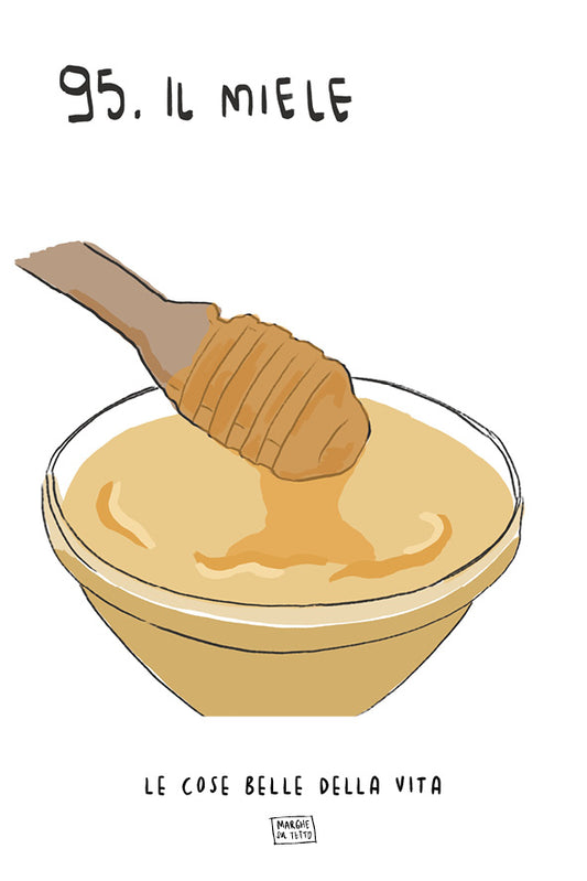 Le cose belle della vita - 95. Il miele