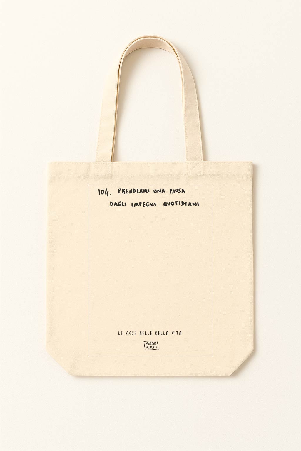 The beautiful things in life - 104. Taking a break from daily commitments - tote bag