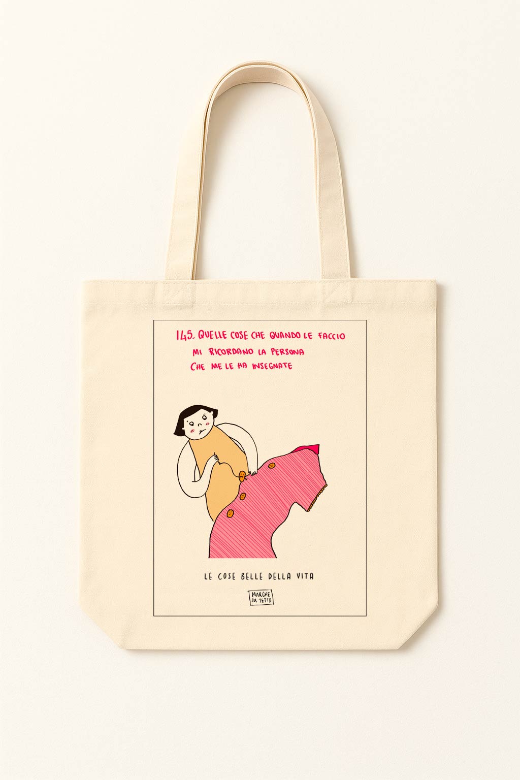 The beautiful things in life - 145. Those things that, when I do them, remind me of the person who taught me how to do them - tote bag