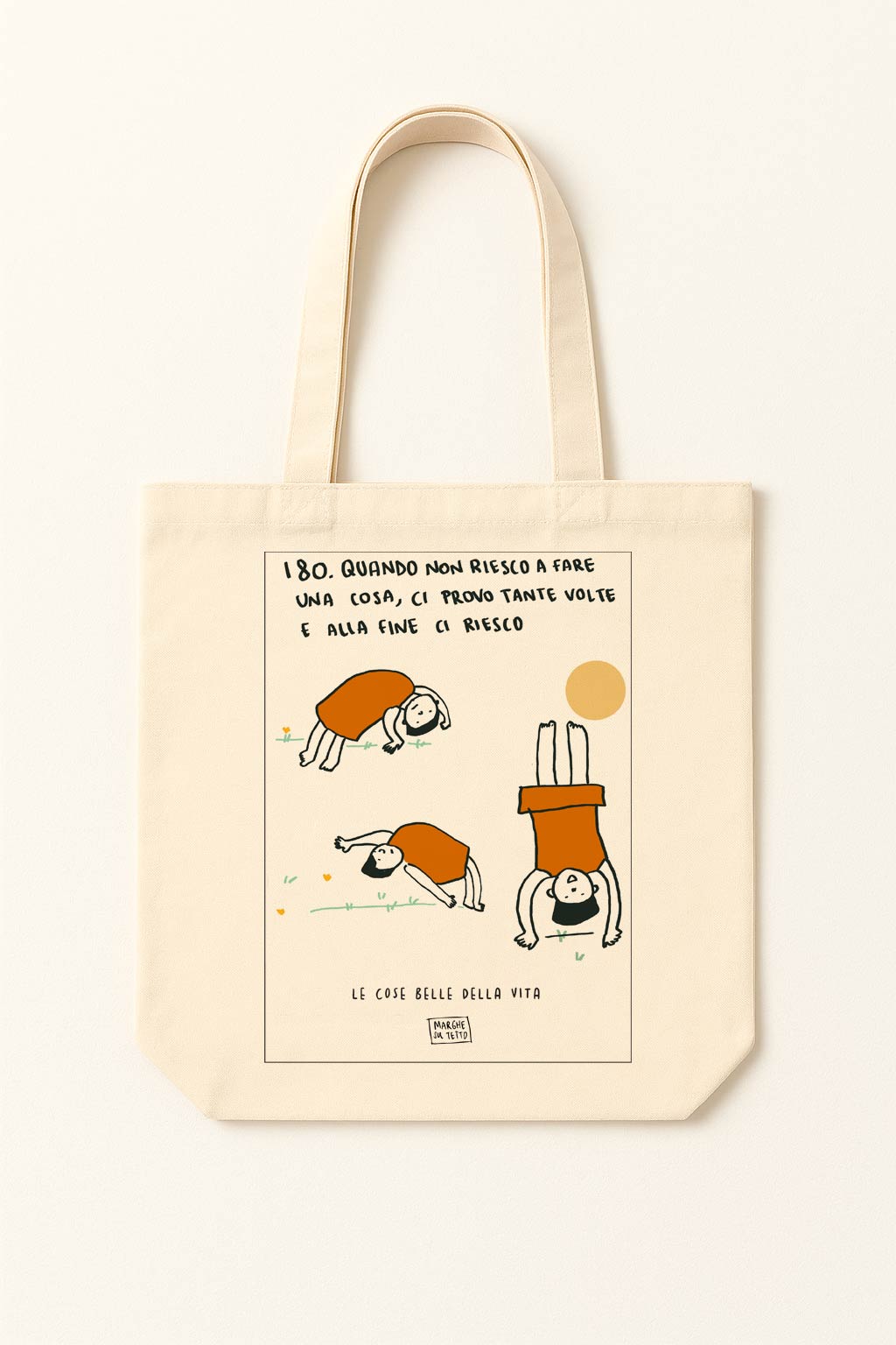 The beautiful things in life - 180. When I can't do something, I try many times and eventually succeed. - tote bag