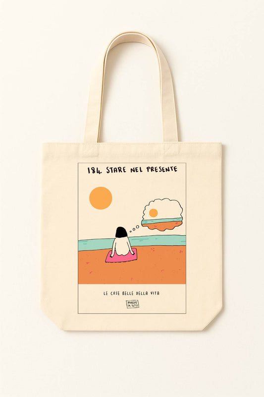 Le cose belle della vita - 184. Stare nel presente - shopper