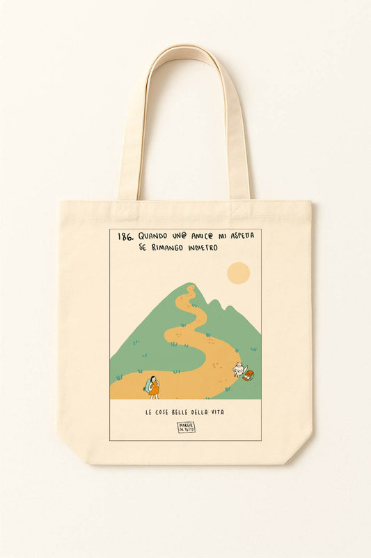 Le cose belle della vita - 186. Quando un@ amic@ mi aspetta se rimango indietro - shopper