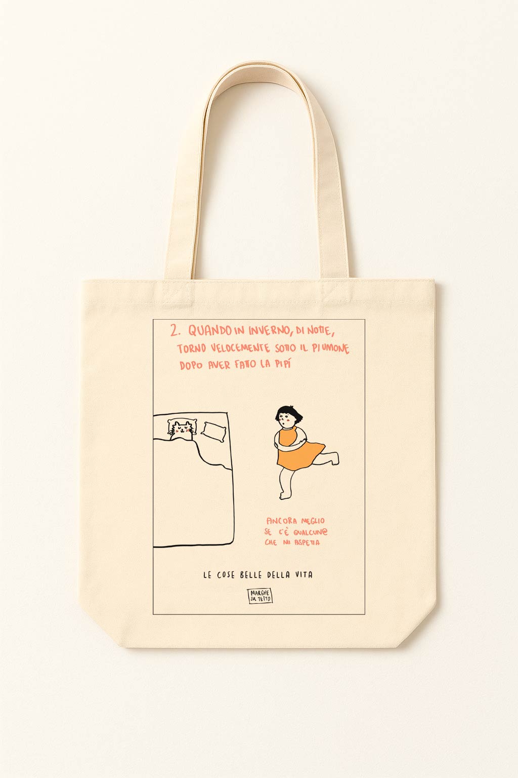 The beautiful things in life - 2. In winter, at night, I quickly return to bed under the duvet after using the bathroom. - tote bag