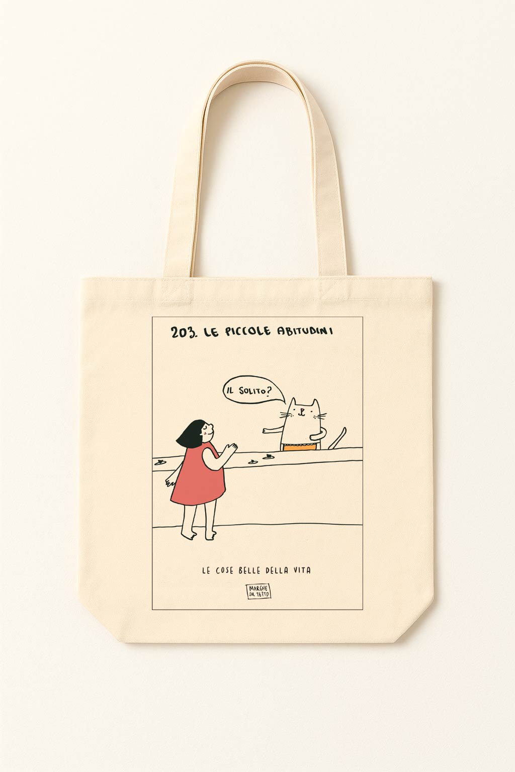 The beautiful things in life - 203. Small habits (the usual?) - tote bag