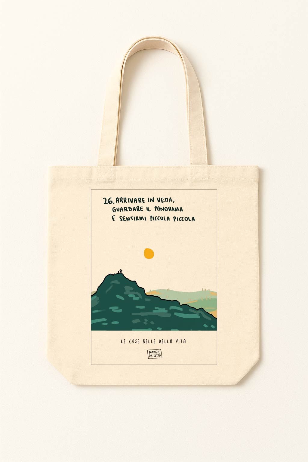 The beautiful things in life - 26. Reaching the summit, taking in the view, and feeling incredibly small - tote bag