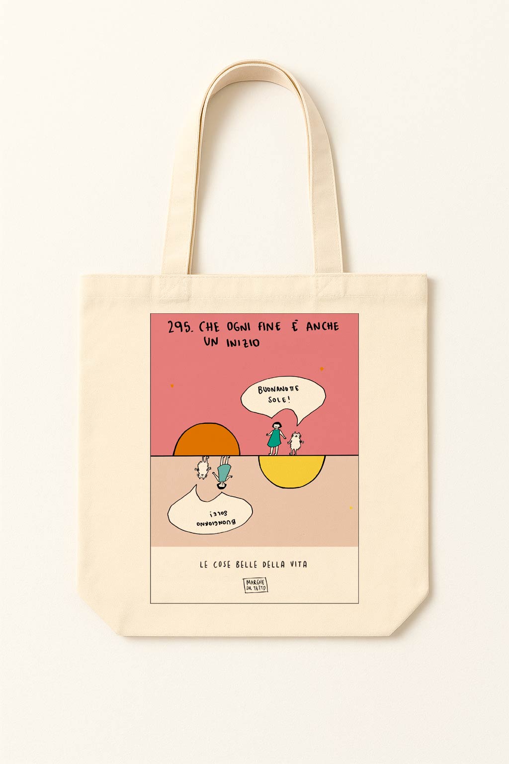 Le cose belle della vita - 295. Che ogni fine è anche un inizio (buonanotte sole / buongiorno sole) - shopper