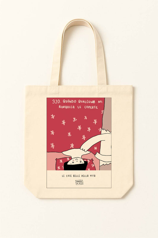 The beautiful things in life - 320. When someone tucks me in - tote bag