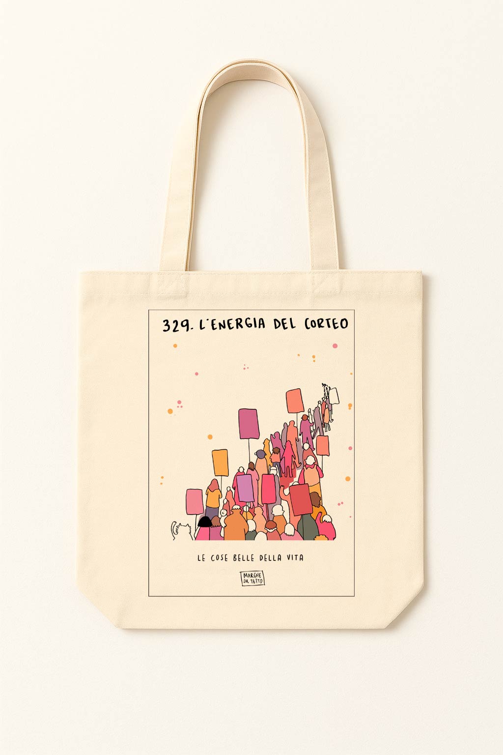 Le cose belle della vita - 329. L'energia del corteo - shopper