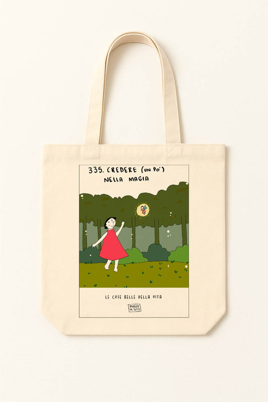 The beautiful things in life - 335. Believing (a little) in magic - tote bag