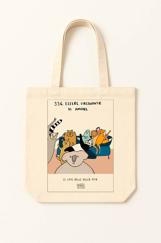 The beautiful things in life - 336. Being surrounded by love - tote bag