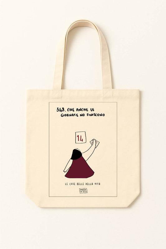 The beautiful things in life - 348. Even the NO days come to an end - tote bag