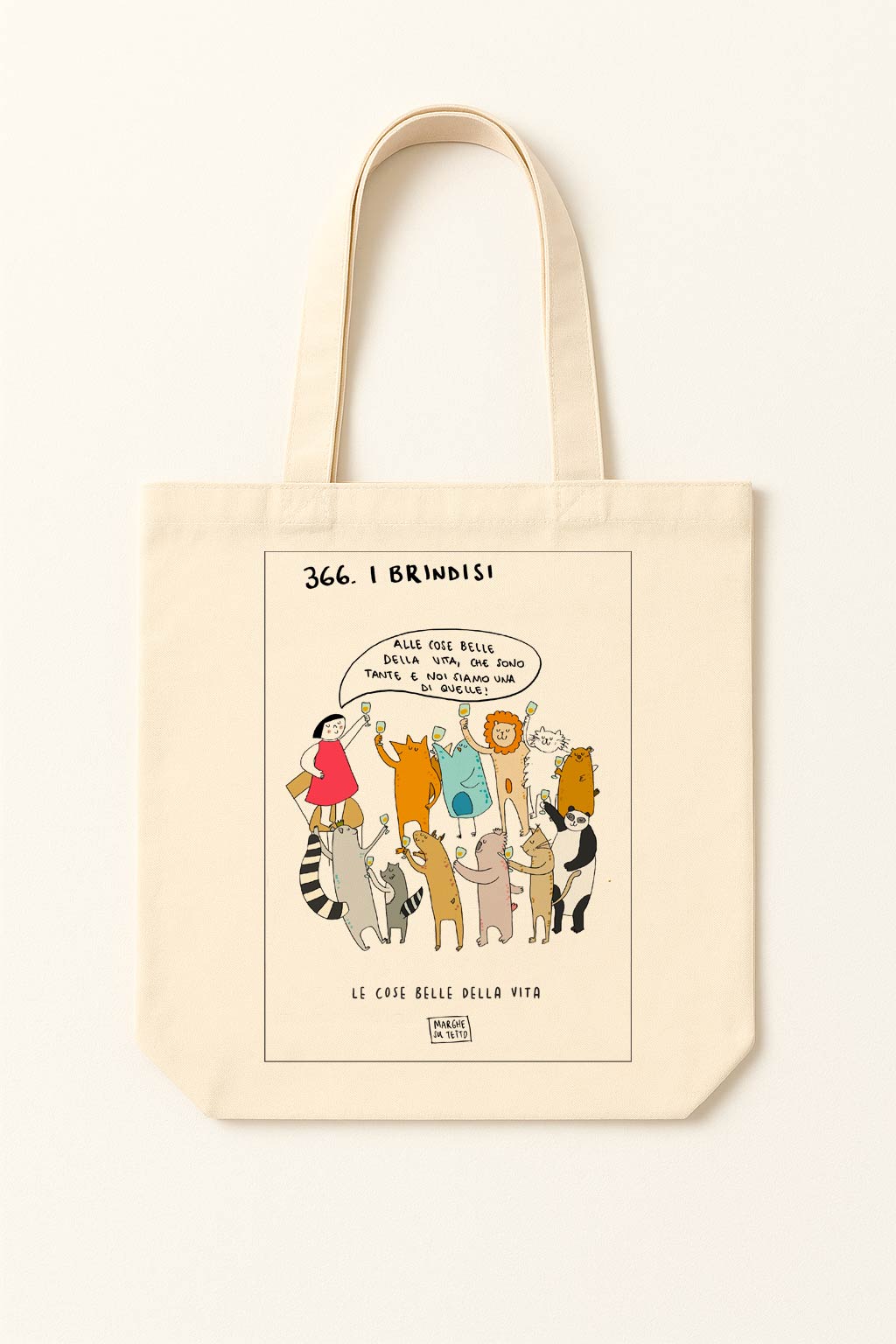 The beautiful things in life - 366. toasts (To the beautiful things in life, which are many, and we are one of them) - tote bag