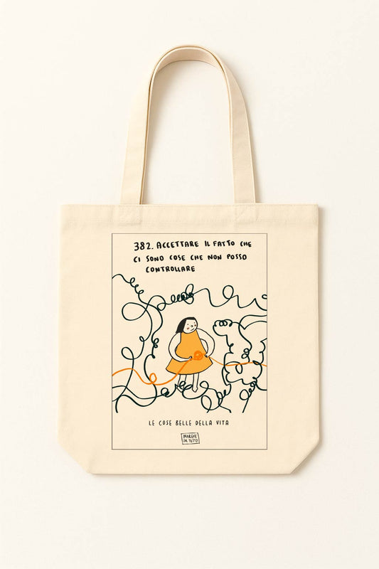 The beautiful things in life - 382. Accepting that there are things I can't control - tote bag