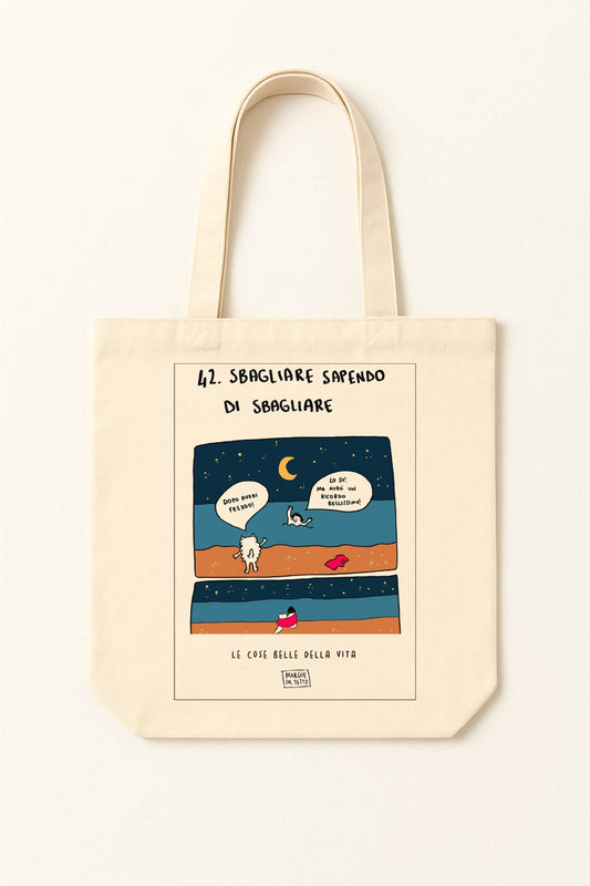 The beautiful things in life - 42. Making mistakes knowing you're making mistakes - tote bag