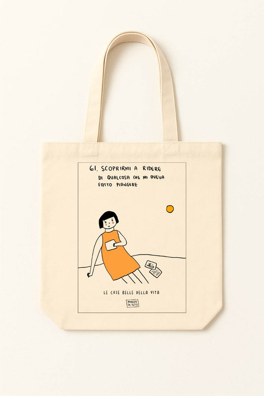 The beautiful things in life - 61. To find myself laughing at something that had made me cry - tote bag