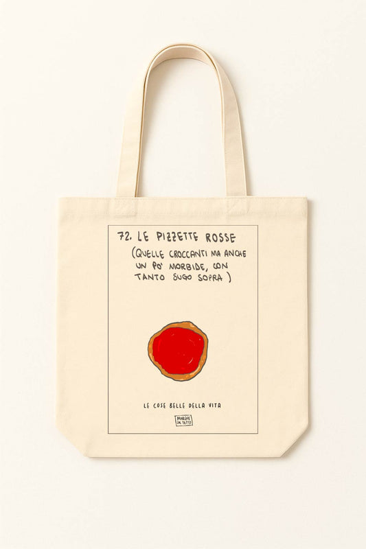 The beautiful things in life - 72. The red pizzas (those that are crunchy but also a little soft, with lots of sauce on top) - tote bag