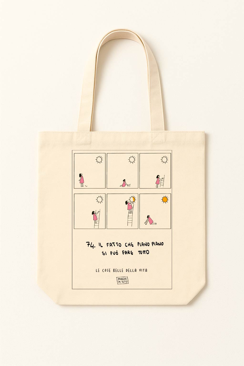 The beautiful things in life - 74. The fact that little by little, you can do anything - tote bag
