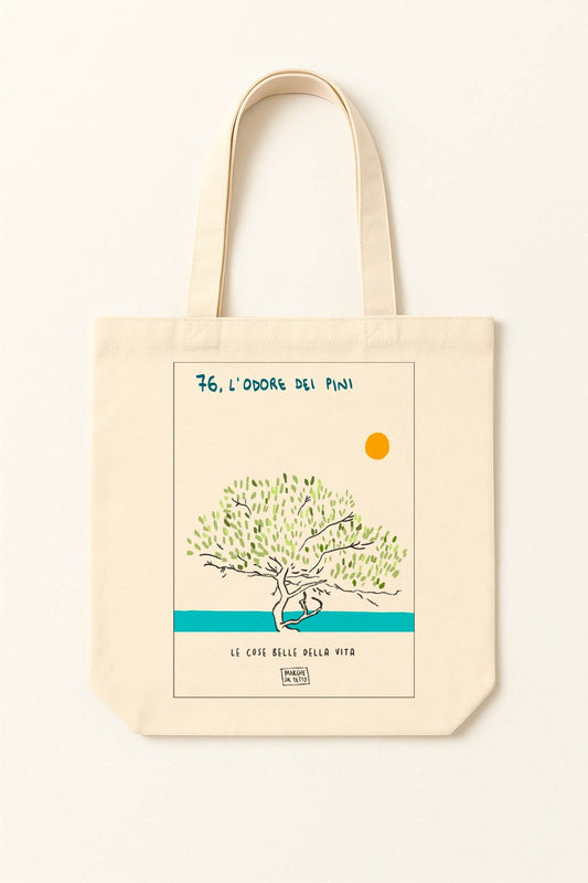 The beautiful things in life - 76. The scent of pine trees - tote bag