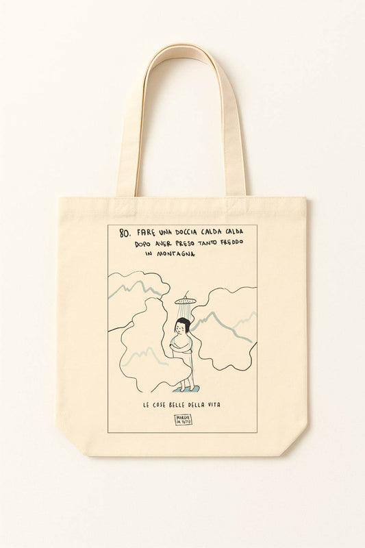 The beautiful things in life - 80. Taking a hot shower after getting so cold in the mountains - tote bag