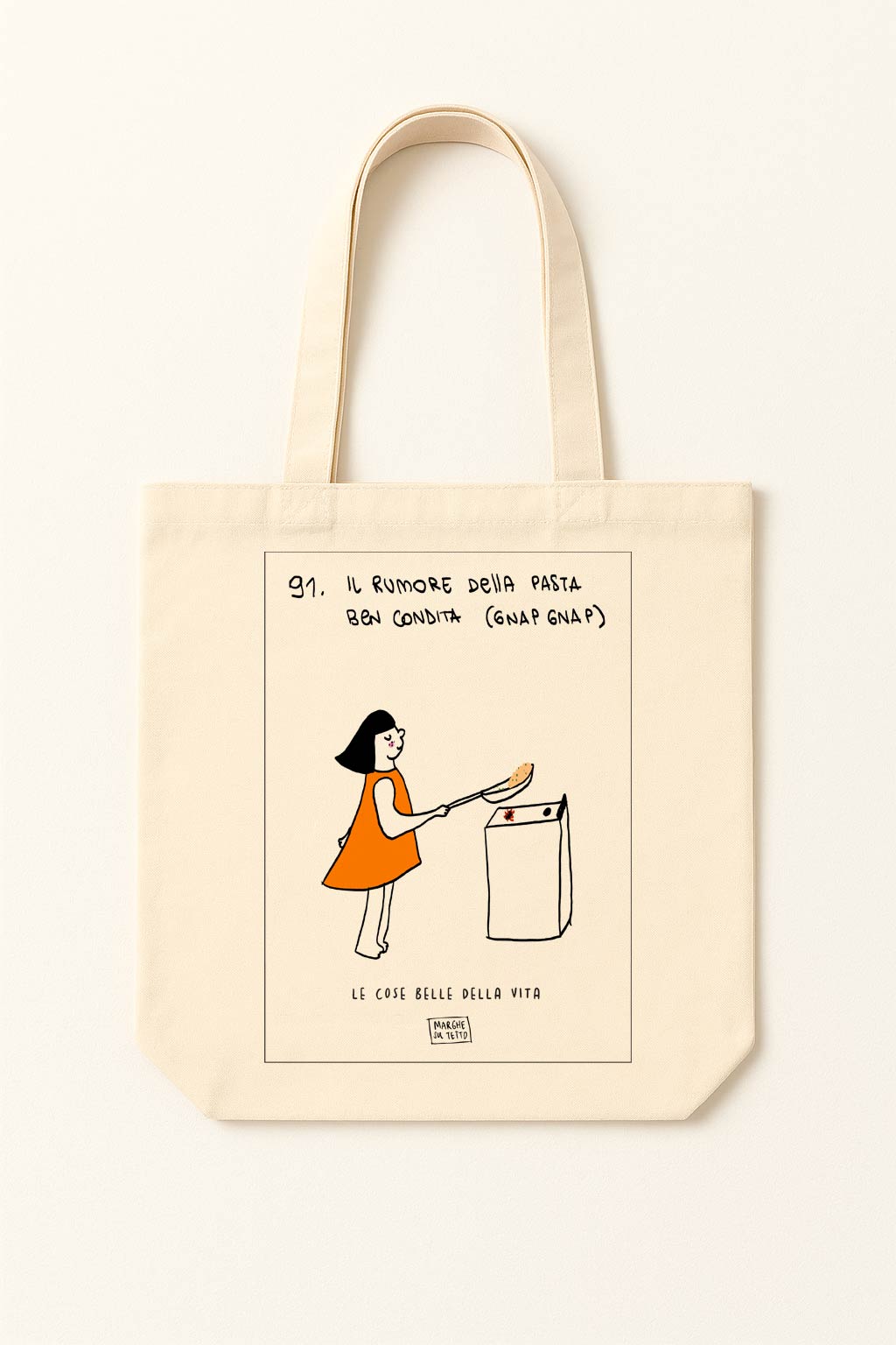 The beautiful things in life - 91. The sound of well-seasoned pasta (gnap gnap) - tote bag
